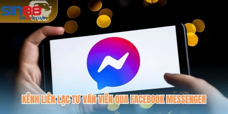 Kênh liên lạc tư vấn viên qua Facebook Messenger