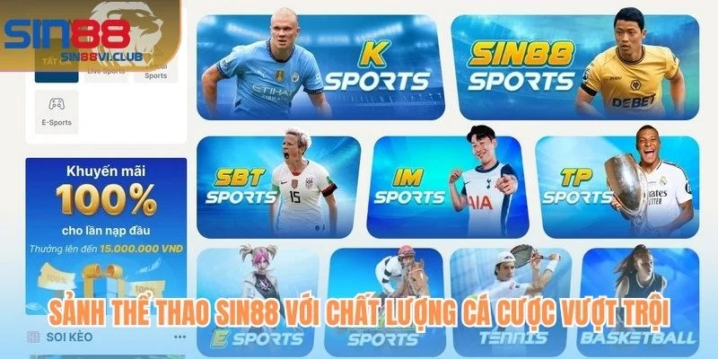 Sảnh thể thao Sin88 với chất lượng cá cược vượt trội